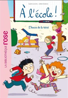 À l'école - L'Heure de la récré #03