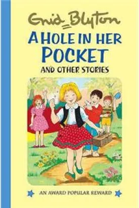 A hole in her pocket and other stories [hardcover]