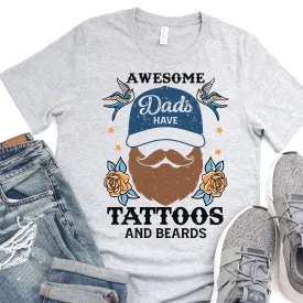 Awesome Dads Have Tattoos And Beards - Father's Day Graphic T-Shirt -  T-shirt T-Shirt For Dad