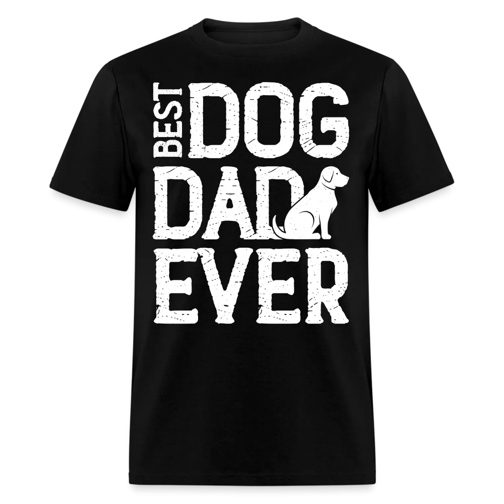 Best Dog Dad Ever T-Shirt (Dog Lover Dad Tee)