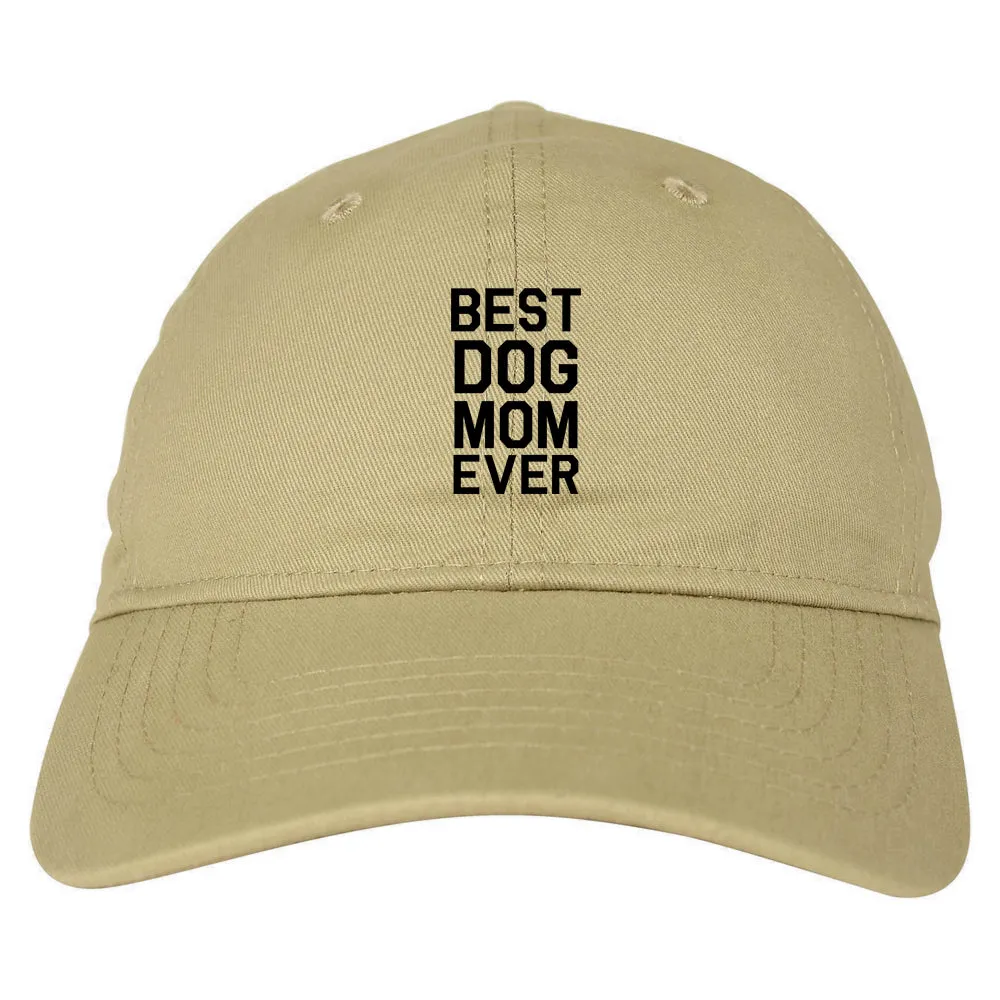 Best Dog Mom Ever Mens Dad Hat Baseball Cap