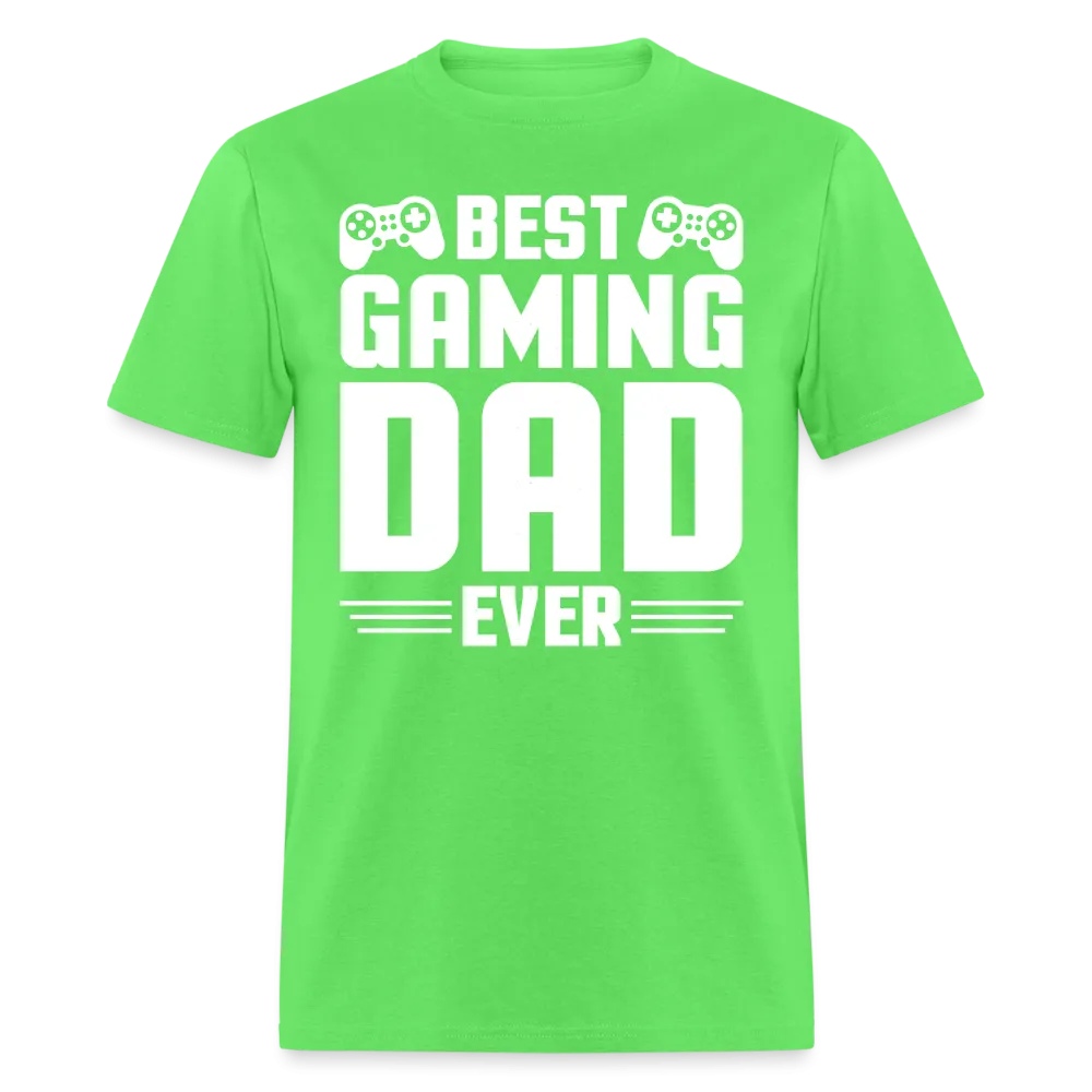 Best Gaming Dad Ever T-Shirt (Best Dad Tee)