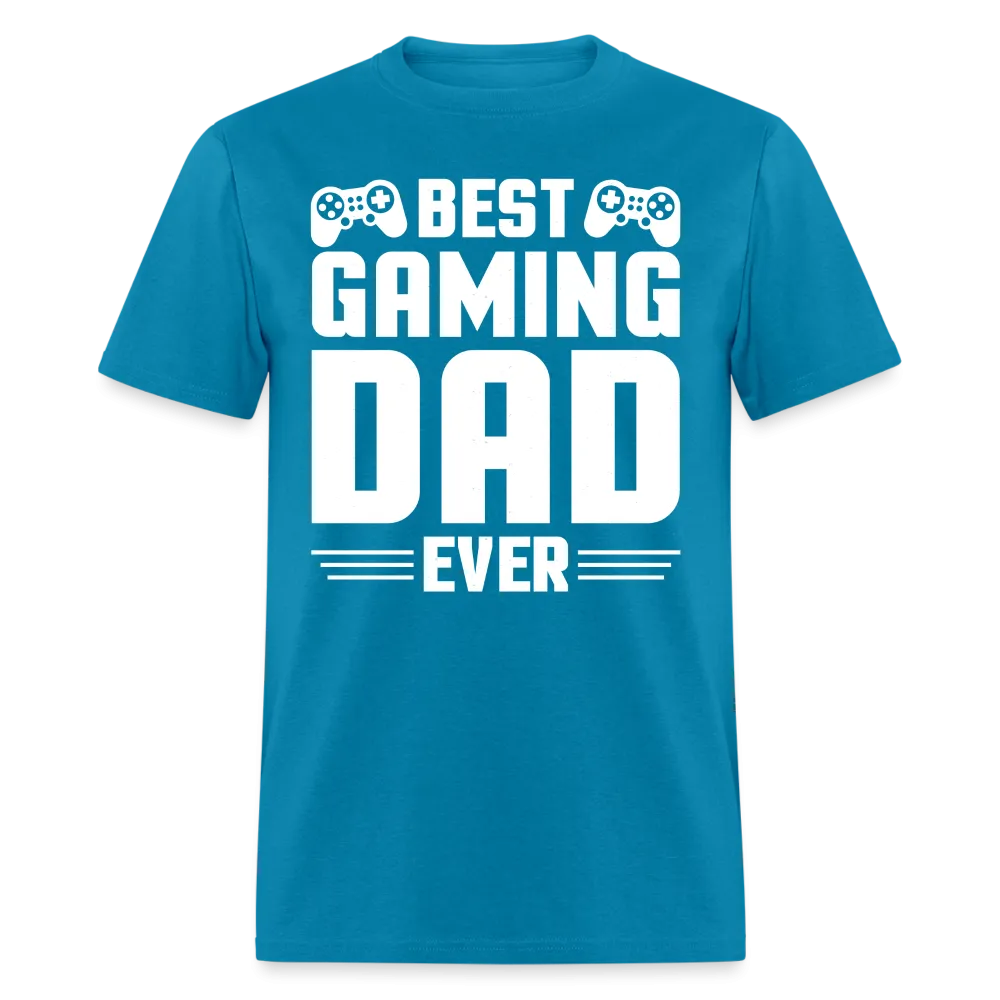 Best Gaming Dad Ever T-Shirt (Best Dad Tee)