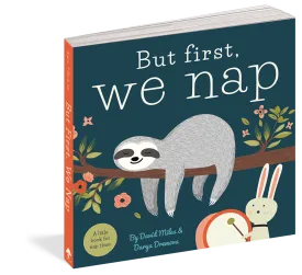 But First, We Nap