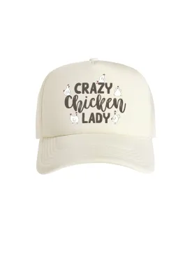 Crazy Chicken Lady Foam Trucker Cap