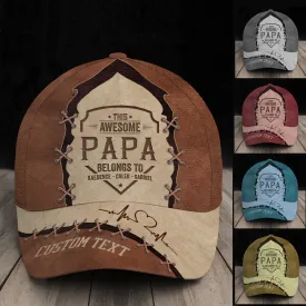 Custom This Awesome Papa Belongs To Classic Cap, Gift for Dad Papa Father Day