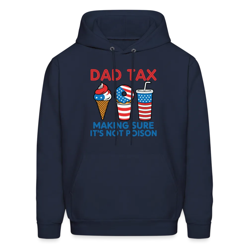 Dad Tax Hoodie (Red White Blue)