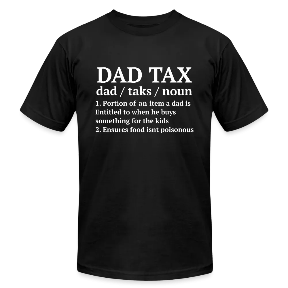 Definition of Dad Tax T-Shirt Bella Canvas