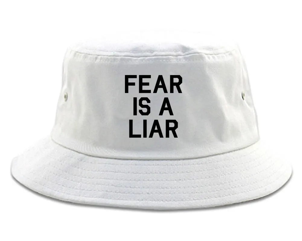 Fear Is A Liar Motivational Mens Bucket Hat