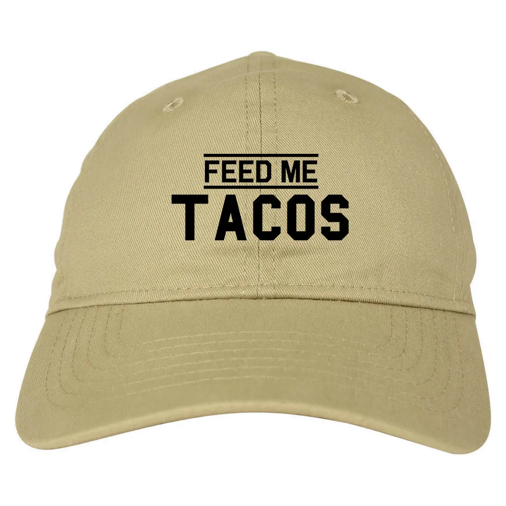 Feed Me Tacos Mens Dad Hat Baseball Cap