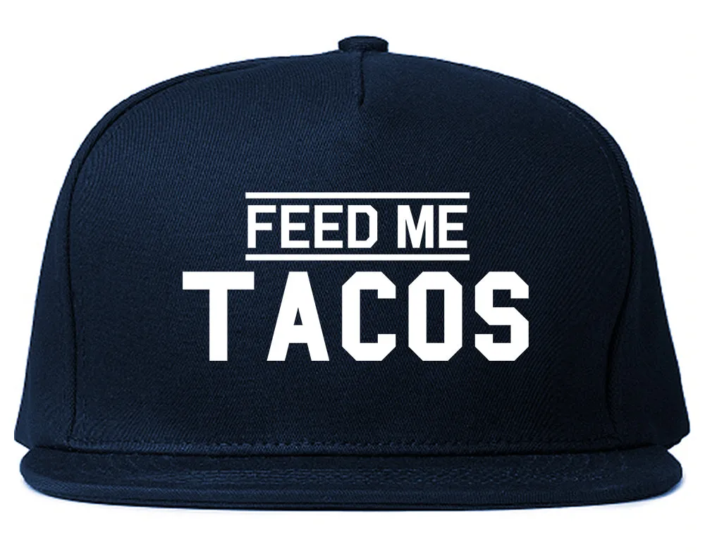 Feed Me Tacos Mens Snapback Hat