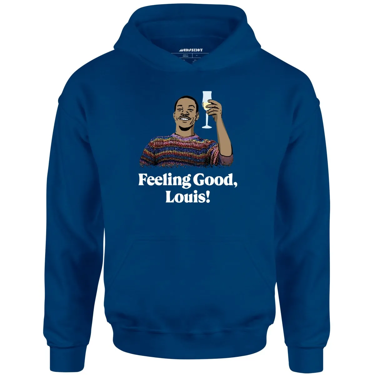 Feeling Good, Louis! - Unisex Hoodie