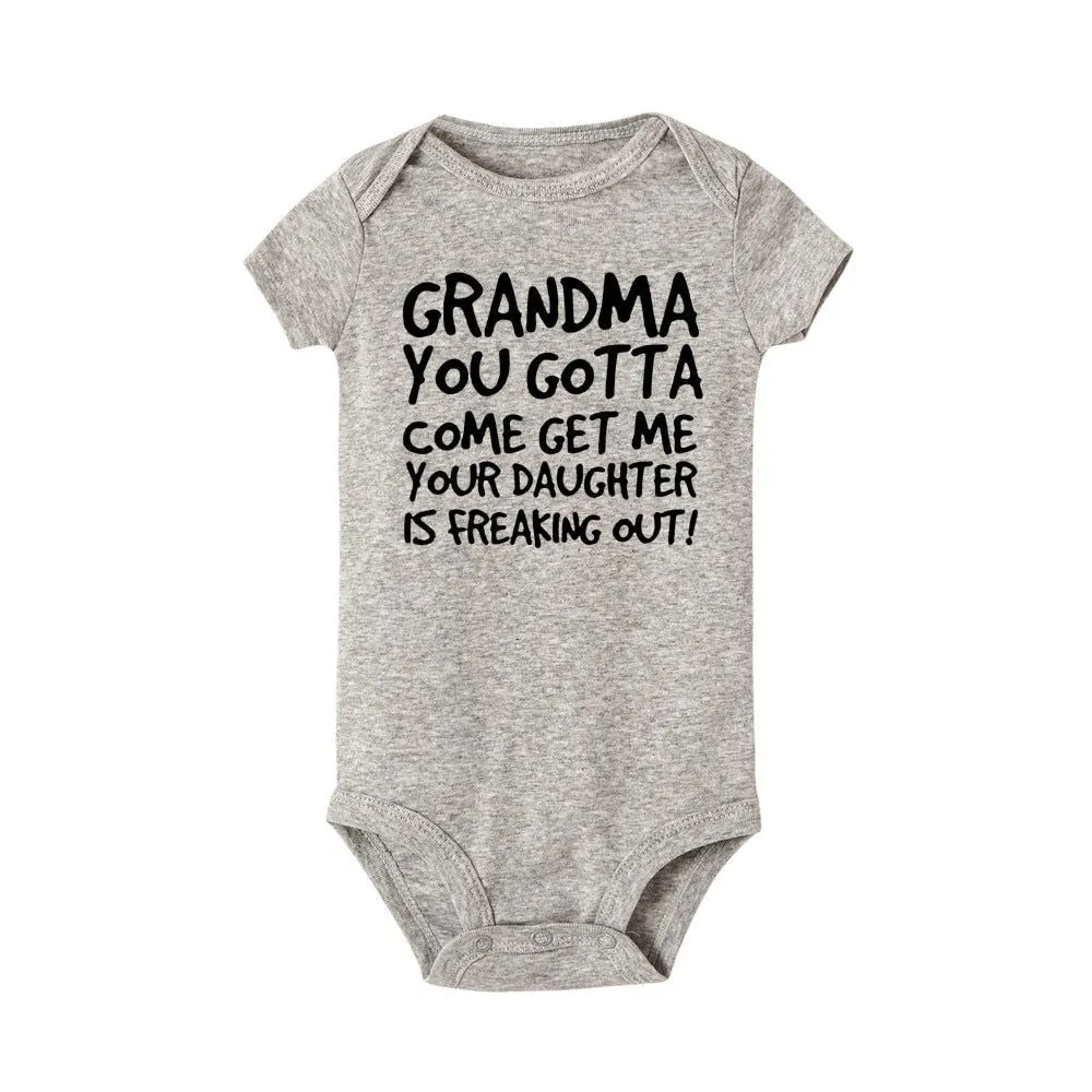 Grandma You Gotta Come Get Me Print Baby Onesies