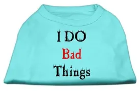 I Do Bad Things Screen Print Shirts Aqua L (14)