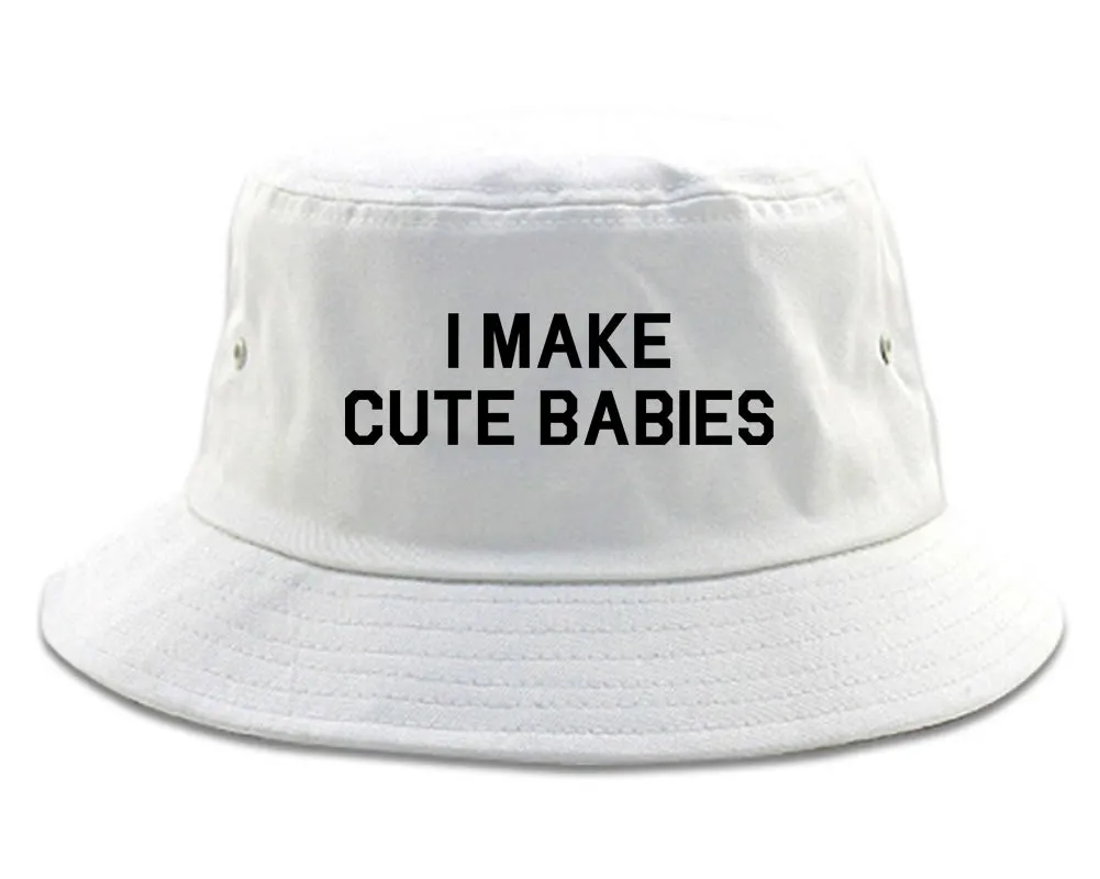 I Make Cute Babies Funny New Dad Mens Bucket Hat