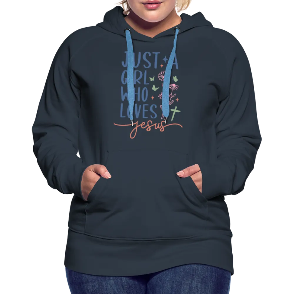 Just A Girl Who Loves Jesus Women’s Premium Hoodie