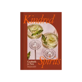 Kindred Spirits: Cocktails for Two