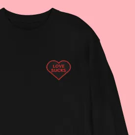 Love Sucks Long Sleeve Shirt