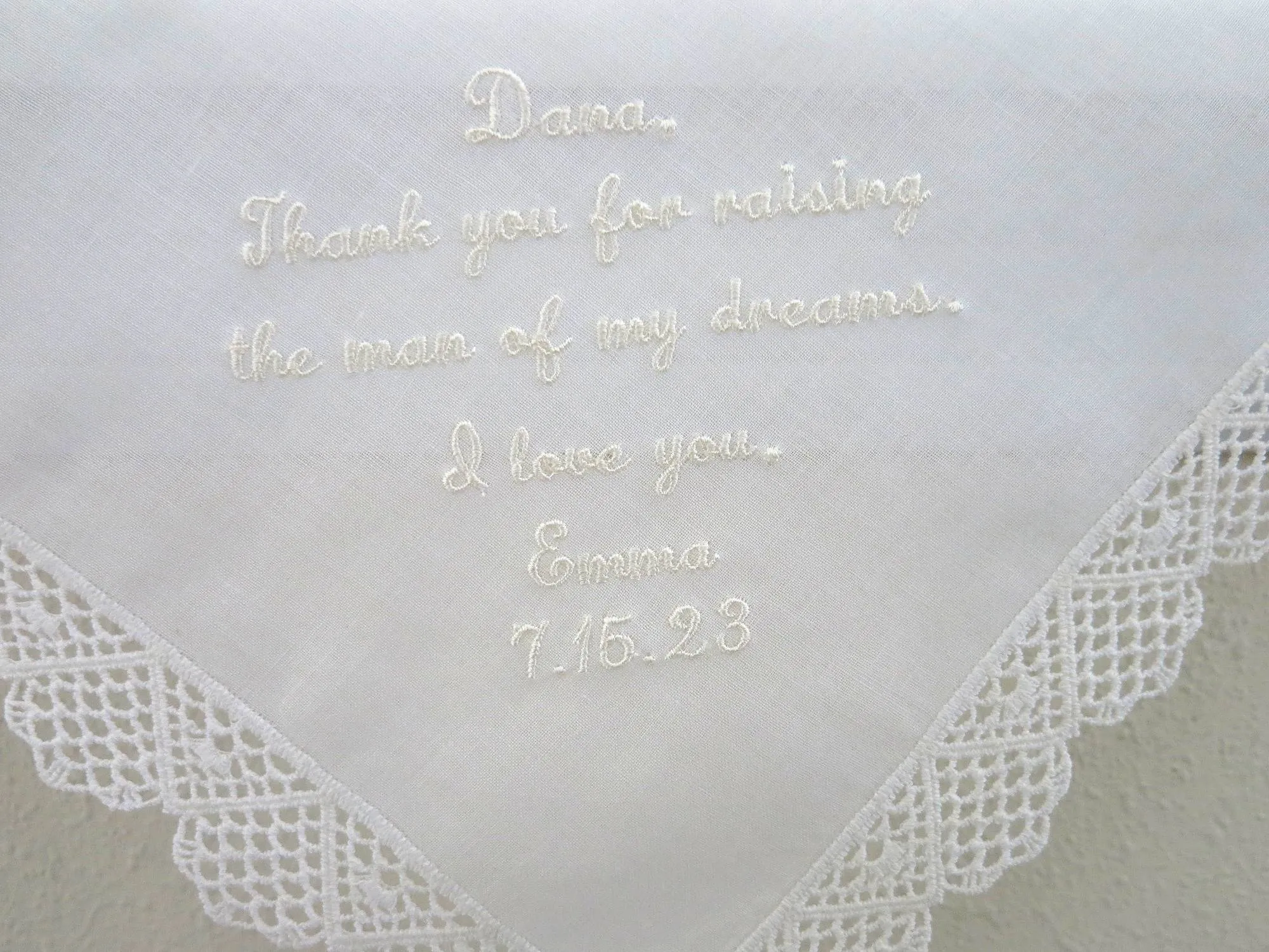 Mother of the Groom Wedding Handkerchief: Thank you for raising the man of my dreams.