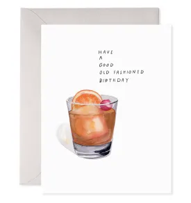 Old Fashioned | Birthday Card