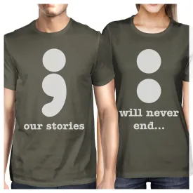 Our Stories Will Never End Matching Couple Dark Grey Shirts