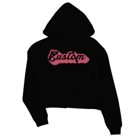 Pink Pop Up Text Womens Custom Crop Hoodie Great Custom For Friend