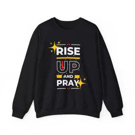 Pray Rise Up Sweatshirt