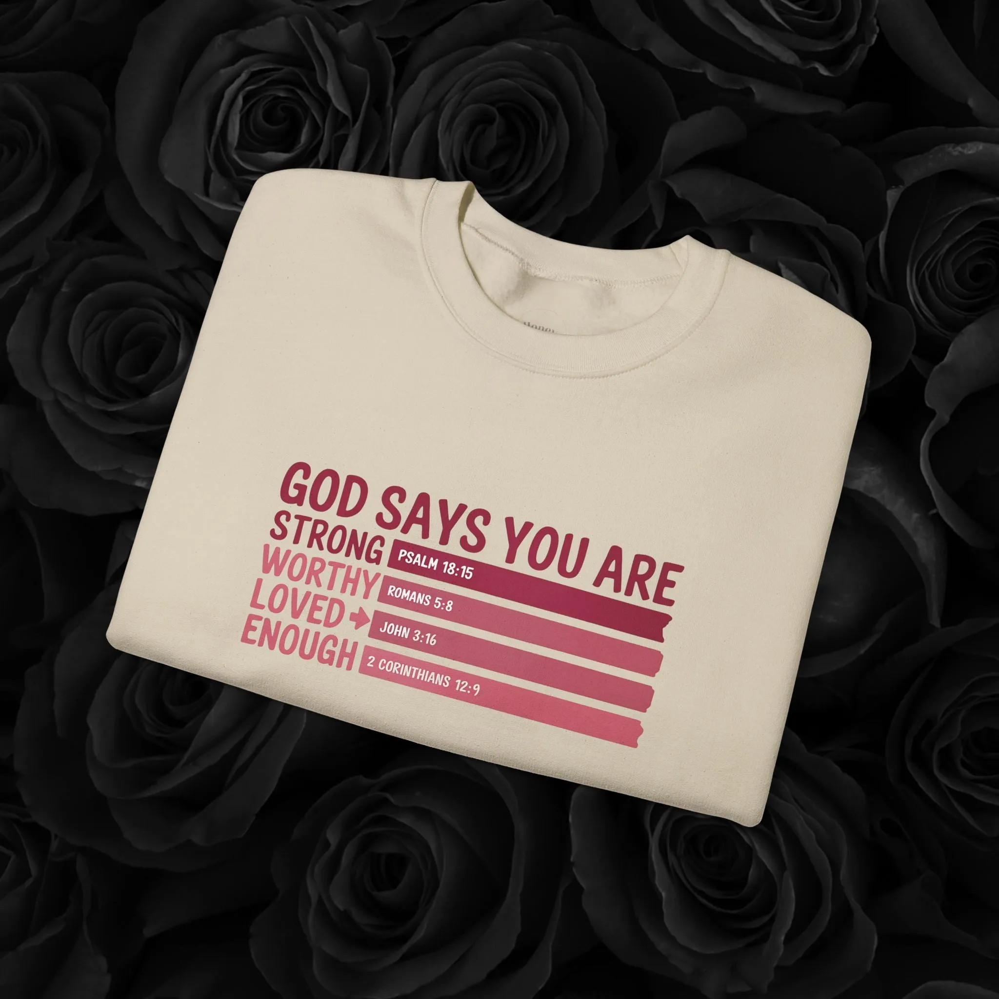 " God Says You Are "Crewneck