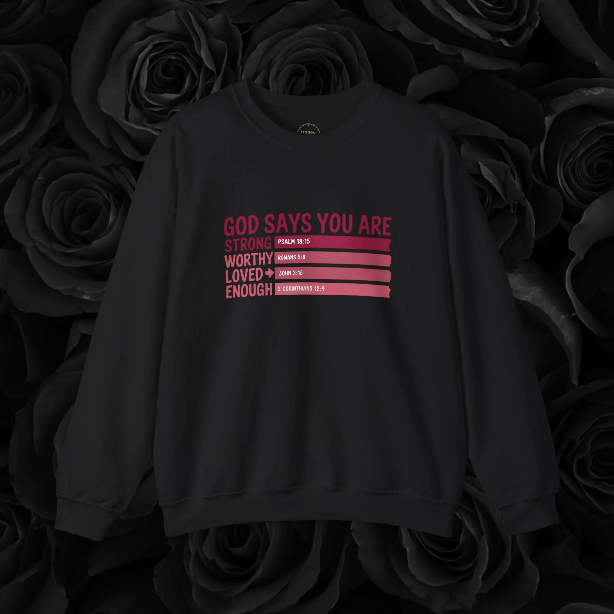 " God Says You Are "Crewneck