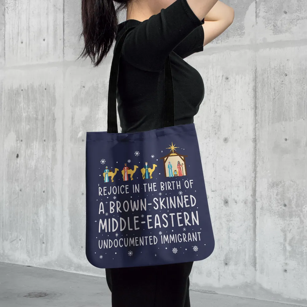 Rejoice In The Birth Of A Brown-Skinned Middle-Eastern Undocumented Immigrant Book Lovers Gift TBF306