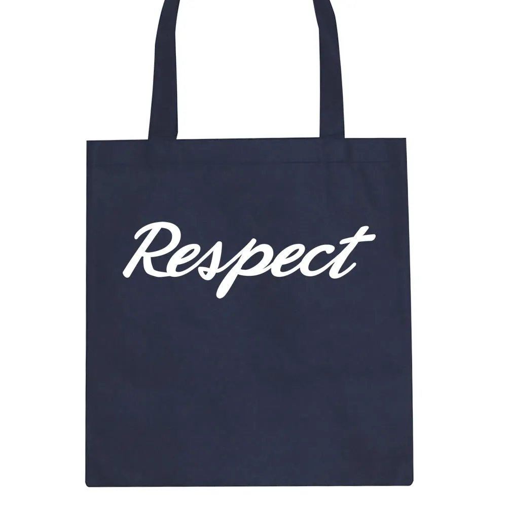 Respect Tote Bag