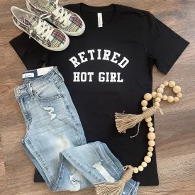 Retired Hot Girl Tee