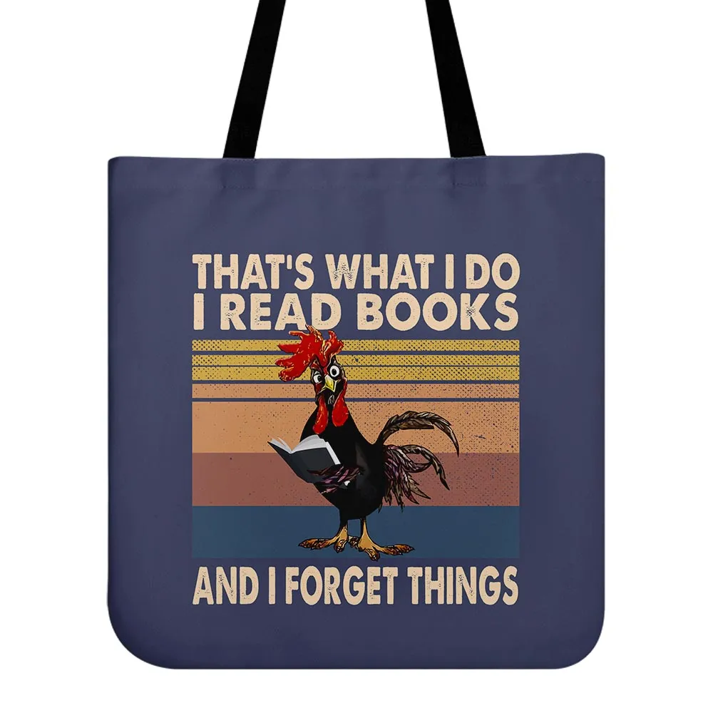 That's What I Do Rooster I Read Books And I Forget Things Book Lovers Gift TBF86