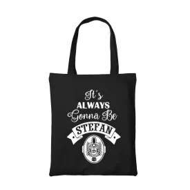 The Vampire Diaries Tote Bag - Always Stefan