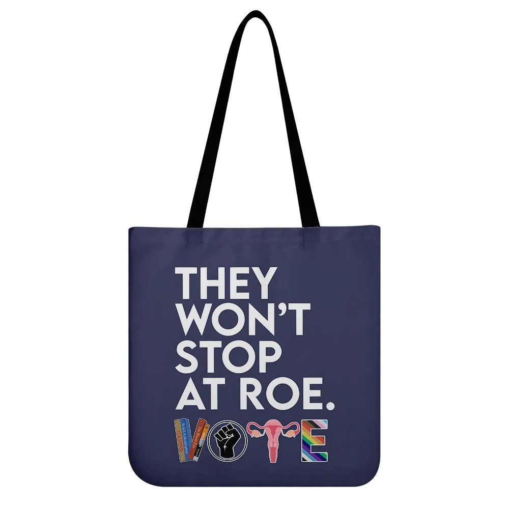 They Won't Stop Tote Bag TBF430