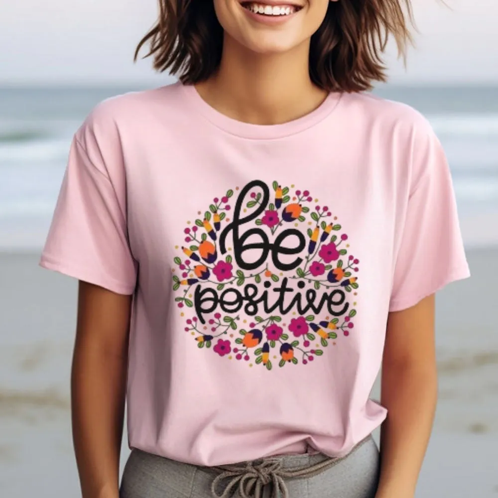 Women Be Positive Letter And Flower Print Graphic T-shirt